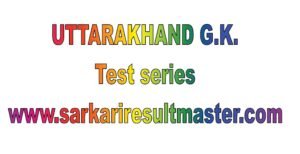 Read more about the article UTTARAKHAND TEST SERIES 2